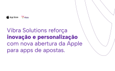 Vibra Solutions reforça inovação e personalização com nova abertura da Apple para apps de apostas
