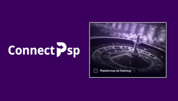 ConnectPSP participa do Afiliados Brasil 2026 e reforça soluções para o mercado regulado