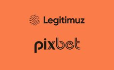 Pixbet destaca tecnologia da Legitimuz para fortalecer compliance e agilizar cadastro de usuários