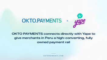 OKTO PAYMENTS conecta-se diretamente com a Yape para oferecer aos comerciantes no Peru uma plataforma de pagamentos própria e de alta conversão