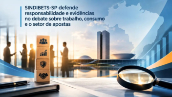 SINDIBETS-SP defende responsabilidade e evidências no debate sobre trabalho, consumo e o setor de apostas 1